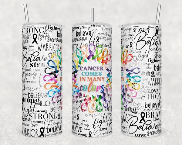 Cancer Comes in many Colors Awareness Ribbon #2 | Tumbler